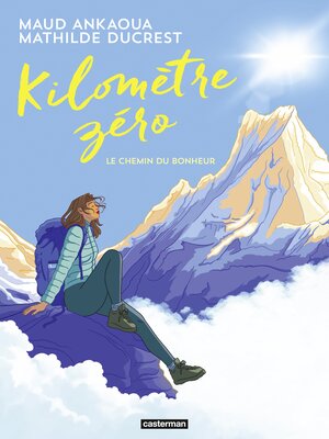 cover image of Kilomètre zéro. Le chemin du bonheur